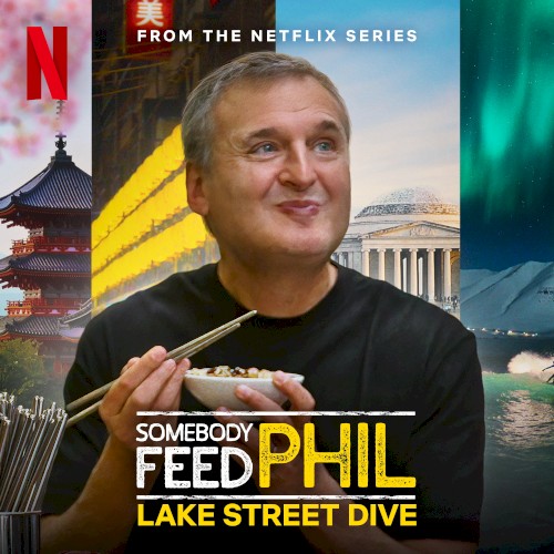Somebody Feed Phil (from the Netflix Series)