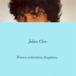 Femmes, indiscrétion, blasphème