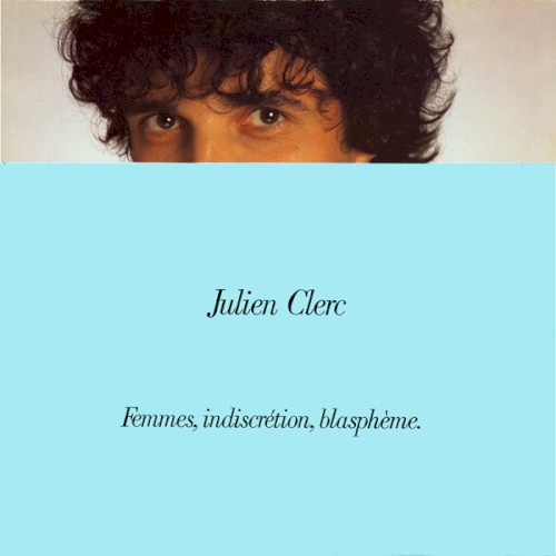 Femmes, indiscrétion, blasphème