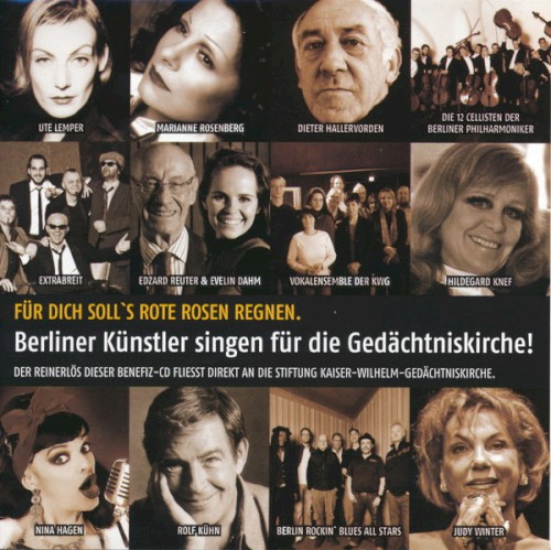 Für Dich soll's rote Rosen regnen - Berliner Künstler singen für die Gedächtniskirche!