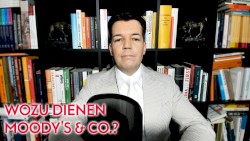Wohlstand für Alle #309, „Die Macht der Rating-Agenturen“