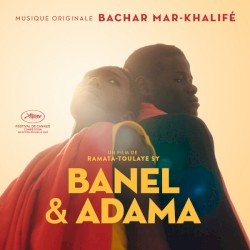 Banel & Adama (Original Motion Picture Soundtrack)