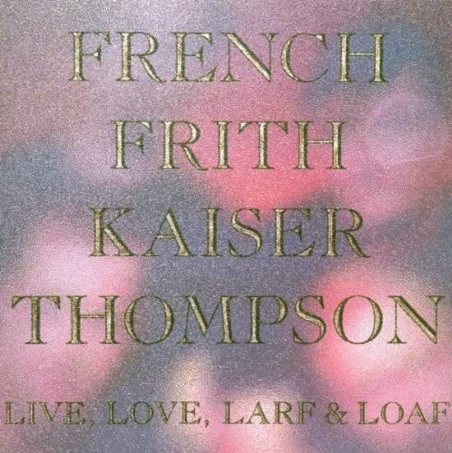 Live, Love, Larf & Loaf