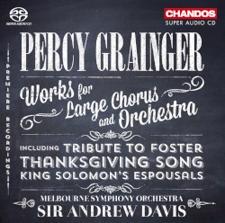 Works for Large Chorus and Orchestra