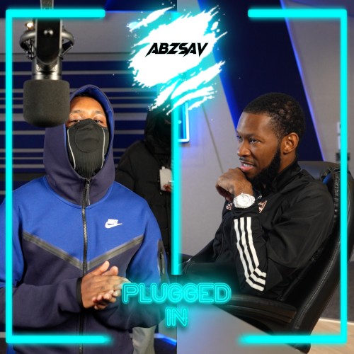 AbzSav x Fumez The Engineer - Plugged In