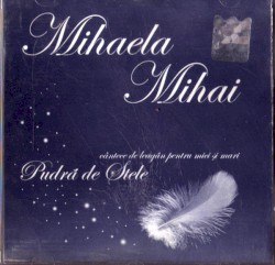 Pudră De Stele (Cântece De Leagăn Pentru Mici Și Mari)