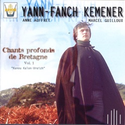 Chants profonds de Bretagne, Vol.1