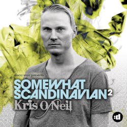 disco:wax Presents: Kris O’Neil - Somewhat Scandinavian 2