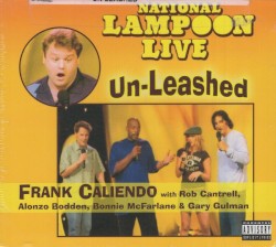 National Lampoon Live: Un-Leashed