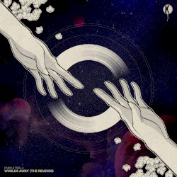 Worlds Away (yetep remix)