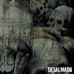 Desalmado