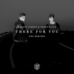 There for You: The Remixes