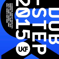 UKF Dubstep 2015