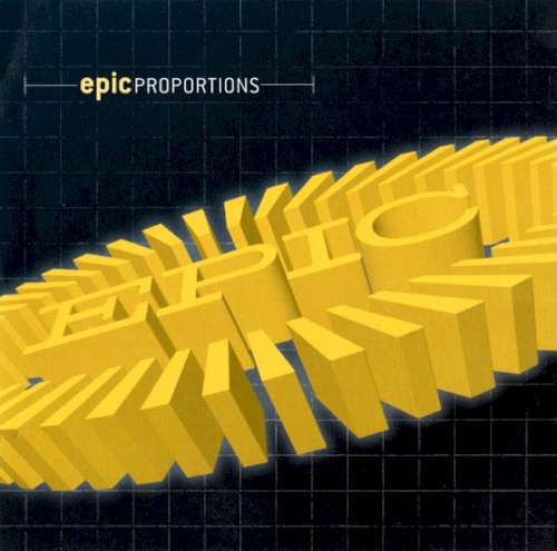 Epic Proportions