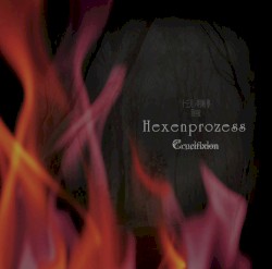 十三月ノ明晰夢 第四夜「Hexenprozess」