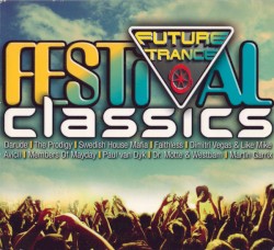 Future Trance – Festival Classics