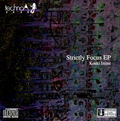 Strictly Focus EP