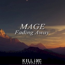 Fading Away
