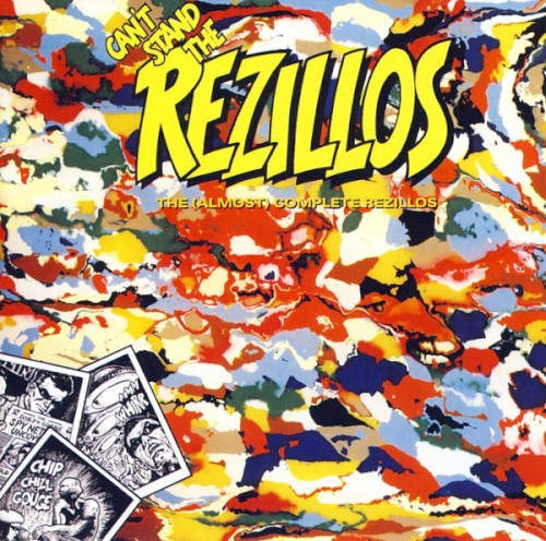 Can’t Stand The Rezillos: The (Almost) Complete Rezillos