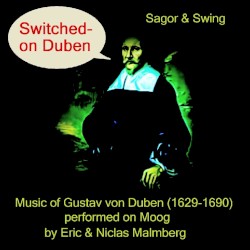 Switched on Gustav von Dûben, perfomed on Moog by Eric & Niclas Malmberg