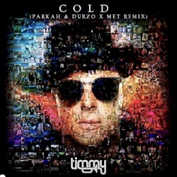Cold (PARKAH & DURZO x MET remix)