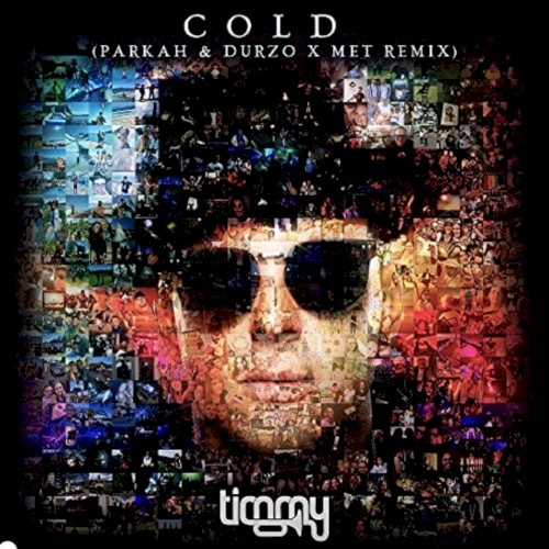 Cold (PARKAH & DURZO x MET remix)