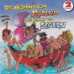 Das kommt vom Rudern das kommt vom Segeln