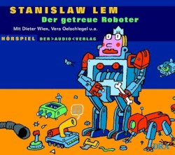 Der getreue Roboter
