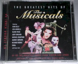 The Greatest Hits of The Musicals