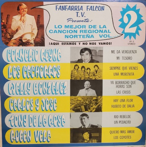 Fanfarria Falcon T.V. presenta: Lo mejor de la canción regional norteña vol. 2