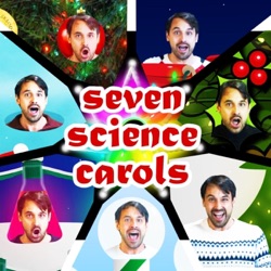 Seven Science Carols