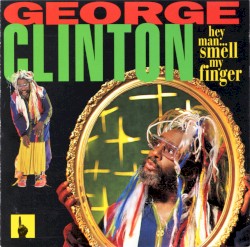 Hey Man... Smell My Finger