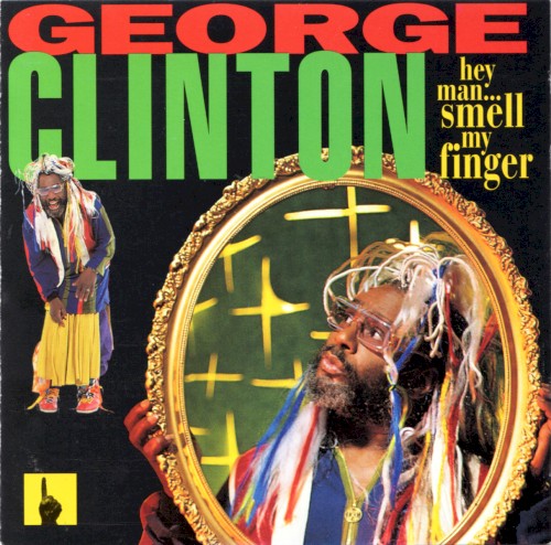Hey Man... Smell My Finger