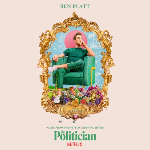 The Politician: Music From the Netflix Original Series