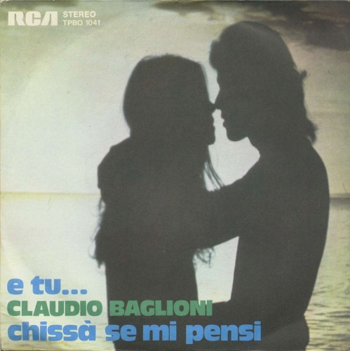 E tu… / Chissà se mi pensi