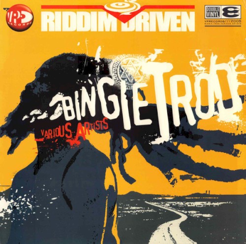 Riddim Driven: Bingie Trod