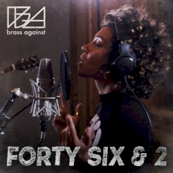 Forty Six & 2