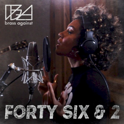 Forty Six & 2