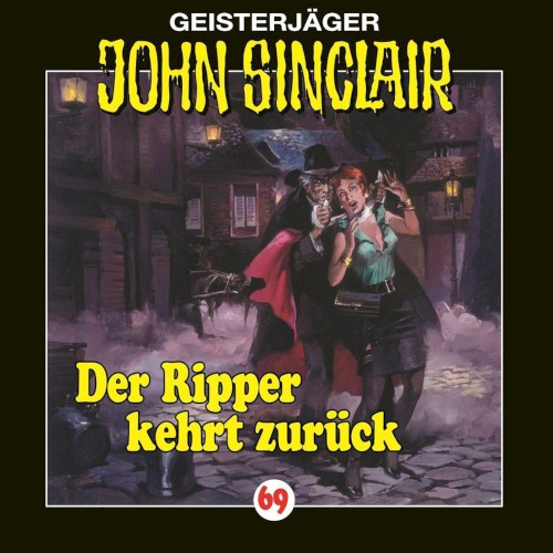 Geisterjäger John Sinclair Folge 069: Der Ripper kehrt zurück (1/2)