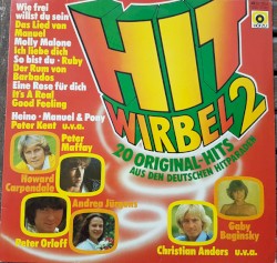 Hit-Wirbel 2: 20 Original-Hits aus den deutsche Hitparaden