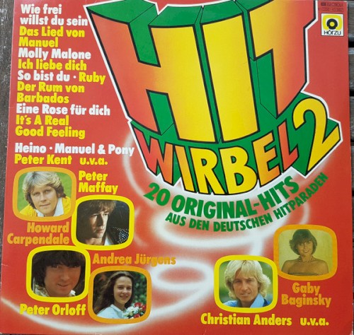 Hit-Wirbel 2: 20 Original-Hits aus den deutsche Hitparaden