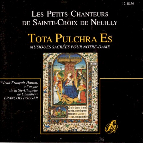 Tota pulchra es: Musiques sacrées pour Notre-Dame