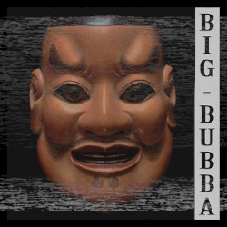 Big Bubba