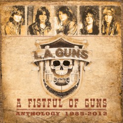 A Fistful of Guns: Anthology 1985-2012