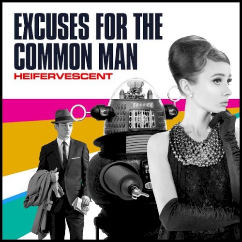 Excuses for the Common Man