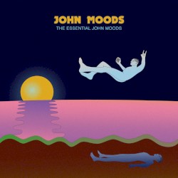 The Essential John Moods