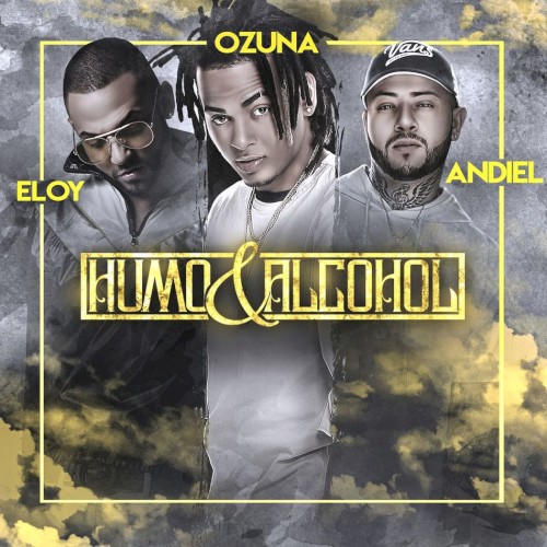 Humo y alcohol (remix)