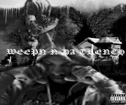 Weepn N the Trench