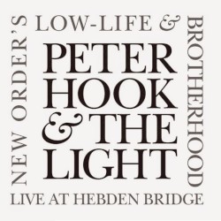 New Order’s “Low‐Life” & “Brotherhood” Live at Hebden Bridge
