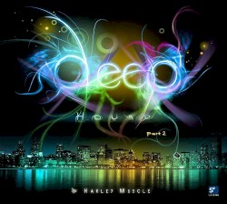 Deep House Part 2